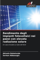 Rendimento degli impianti fotovoltaici nei paesi con elevata radiazione solare (Italian Edition) 6209850006 Book Cover