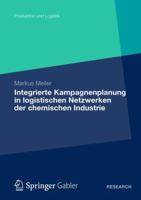 Integrierte Kampagnenplanung in Logistischen Netzwerken Der Chemischen Industrie 3834943746 Book Cover