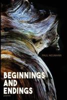 Beginnings and Endings 0692661522 Book Cover