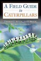 Caterpillars in the Field and Garden: A Field Guide to the Butterfly Caterpillars of North America (Field Guide) 0195149874 Book Cover
