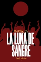 Anómalos: La luna de sangre 8412086341 Book Cover