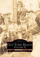 Old York Beach: Volume II 0738562866 Book Cover