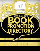 Book Promotion Directory: Bloggers & Promoters B08R86WD43 Book Cover