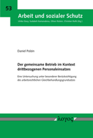Der Gemeinsame Betrieb Im Kontext Drittbezogenen Personaleinsatzes: Eine Untersuchung Unter Besonderer Berucksichtigung Des Arbeitsrechtlichen Gleichb 383255615X Book Cover