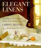 Elegant Linens: 26 Projects for Creating Your Own Luxurious Linens 0821223801 Book Cover