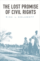 The Lost Promise of Civil Rights 0674024656 Book Cover