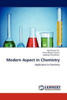 Modern Aspect in Chemistry: Application in Chemistry 3845402024 Book Cover