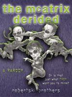 The McAtrix Derided 0575075686 Book Cover