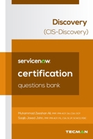 ServiceNow Discovery (CIS-DISCO) Certification Questions Bank B0DVSKKVBM Book Cover
