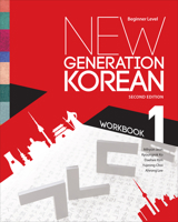 New Generation Korean Workbook: Beginner Level, Second Edition 1487557043 Book Cover