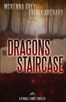 The Dragon's Staircase 0997456582 Book Cover