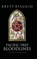 Pacific Prep : Bloodlines 1734965266 Book Cover