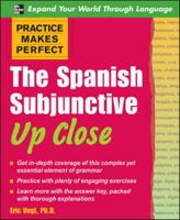 Practice Makes Perfect: The Spanish Subjunctive Up Close