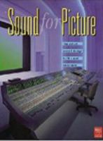 Sound for Picture Edition: The Art of Sound Design in Film and Television (Mix Pro Audio Series) 0872887243 Book Cover