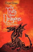 The truth about dragons: an anti-romance 1935961152 Book Cover