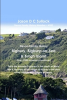 Devon Family History - Bigbury, Bigbury-on-Sea & Burgh Island 1445784645 Book Cover