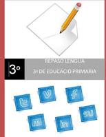 Repaso Lengua de 3o de Educaci�n Primaria. 1479284696 Book Cover