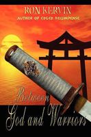 Between God and Warriors 1598248197 Book Cover