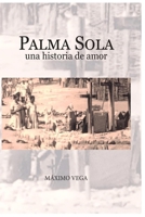 Palma Sola: una historia de amor (Spanish Edition) B0DS673X3D Book Cover