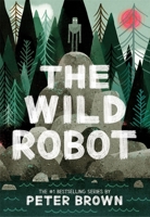 The Wild Robot 0316581097 Book Cover