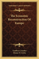 The Economic Reconstruction Of Europe 0548439834 Book Cover