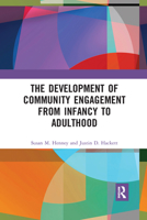 The Development of Community Engagement from Infancy to Adulthood 036772930X Book Cover