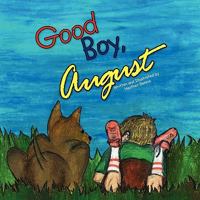 Good Boy, August 1441564152 Book Cover