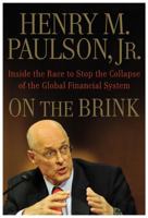 On the Brink: Inside the Race to Stop the Collapse of the Global Financial System 0446561940 Book Cover