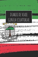 Diario De Viaje Guniea Ecuatorial: 6x9 Diario de viaje I Libreta para listas de tareas I Regalo perfecto para tus vacaciones en Guniea Ecuatorial 1671508955 Book Cover