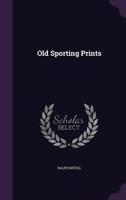 Old Sporting Prints 9354014259 Book Cover