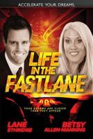 Life in the Fast Lane 1539972542 Book Cover