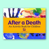 After a Death: An Activity Book for Children 1890534196 Book Cover