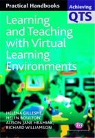 Learning And Teaching With Virtual Learning Environments (Practial Handbooks) 1844450767 Book Cover