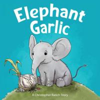 Elephant Garlic 0578838788 Book Cover