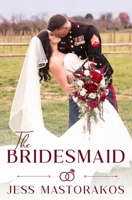 The Bridesmaid B09XZB7B36 Book Cover