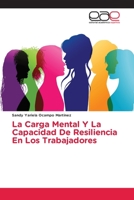 La Carga Mental Y La Capacidad De Resiliencia En Los Trabajadores 6203032352 Book Cover
