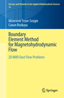 Boundary Element Method for Magnetohydrodynamic Flow: 2D Mhd Duct Flow Problems 3031583523 Book Cover