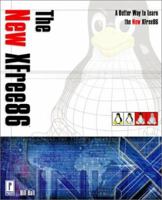 The New XFree86 (Linux) 0761531521 Book Cover