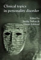 Clinical Topics in Personality Disorder 1908020393 Book Cover