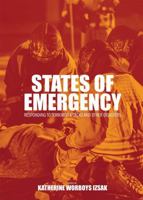 States of Emergency: Responding to Terrorist Attacks and Other Disasters 1516511409 Book Cover