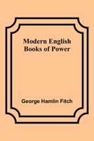 Modern English Books of Power 1503285650 Book Cover