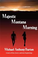 Majestic Montana Morning 1519368984 Book Cover