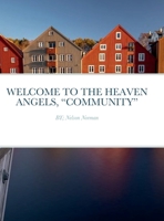 Welcome to the Heaven Angels, Community 1435784510 Book Cover