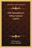 Old Humphrey's Observations 1165609428 Book Cover