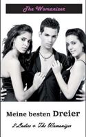 Meine besten Dreier: 2 Ladies & The Womanizer 3752831324 Book Cover