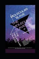 The Molecular Slaves 1515245101 Book Cover