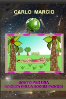 Editto Per Una Società Della Soddisfazione (Radio Cultura Gaspare) (Italian Edition) B0GZ9CNT28 Book Cover