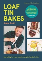Loaf Tin Bakes : Easy Baking for Every Occasion Using the Humble Loaf Tin 180458424X Book Cover