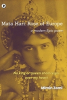 Mata Hari: Rose of Europe 9367234287 Book Cover