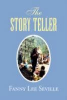 The Story Teller 1425797261 Book Cover